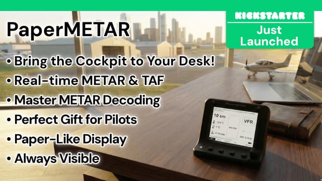 PaperMETAR - Now Live on Kickstarter!
